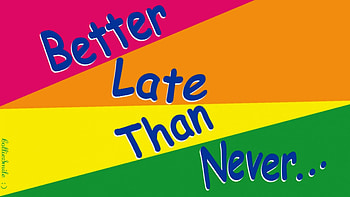 Better Late Than Never!, 1augh, Green, Yellow, Belated, Orange, Late, Red HD wallpaper