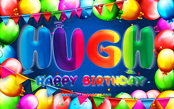 Happy Birtay Hugh, , colorful balloon frame, Hugh name, blue background, Hugh Happy Birtay, Hugh Birtay, popular american male names, Birtay concept, Hugh HD wallpaper