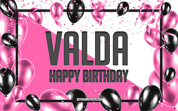 Happy Birtay Valda, Birtay Balloons Background, Valda, with names, Valda Happy Birtay, Pink Balloons Birtay Background, greeting card, Valda Birtay HD wallpaper