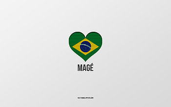 I Love Mage, Brazilian cities, Day of Mage, gray background, Mage, Brazil, Brazilian flag heart, favorite cities, Love Mage HD wallpaper