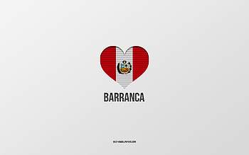 I Love Barranca, Peruvian cities, Day of Barranca, gray background, Peru, Barranca, Peruvian flag heart, favorite cities, Love Barranca HD wallpaper