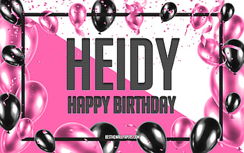 Happy Birtay Heidy, Birtay Balloons Background, Heidy, with names, Heidy Happy Birtay, Pink Balloons Birtay Background, greeting card, Heidy Birtay HD wallpaper