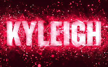 Happy Birtay Kyleigh, , pink neon lights, Kyleigh name, creative, Kyleigh Happy Birtay, Kyleigh Birtay, popular american female names, with Kyleigh name, Kyleigh HD wallpaper