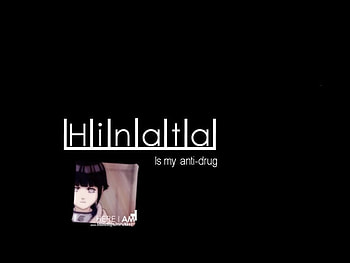 Hinata Is My anti-drug , naruto, hinata HD wallpaper