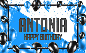 Happy Birtay Antonia, Birtay Balloons Background, Antonia, with names, Antonia Happy Birtay, Blue Balloons Birtay Background, Antonia Birtay HD wallpaper