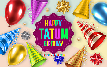 Happy Birtay Tatum, , Birtay Balloon Background, Tatum, creative art, Happy Tatum birtay, silk bows, Tatum Birtay, Birtay Party Background HD wallpaper