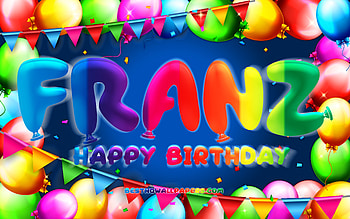 Happy Birtay Franz, , colorful balloon frame, Franz name, blue background, Franz Happy Birtay, Franz Birtay, popular german male names, Birtay concept, Franz HD wallpaper