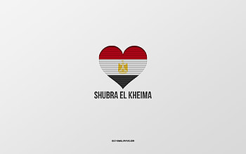 I Love Shubra El Kheima, Egyptian cities, Day of Shubra El Kheima, gray background, Shubra El Kheima, Egypt, Egyptian flag heart, favorite cities, Love Shubra El Kheima HD wallpaper