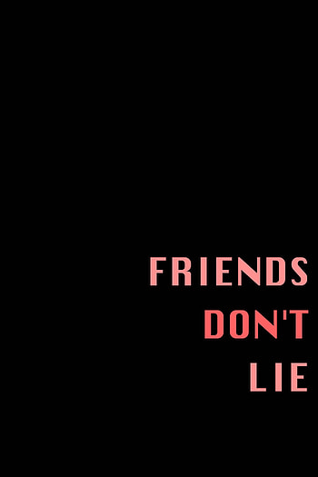 Words, Lie, Inscription, Friends, False, Fidelity, Devotion HD phone wallpaper