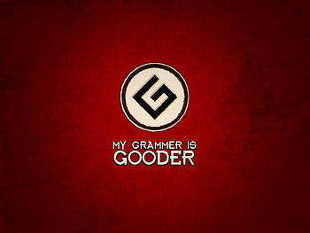 My Grammer is Gooder, funny, comments, typography HD wallpaper