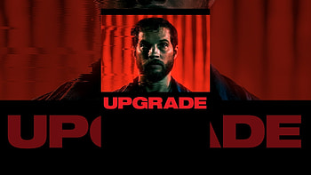 Upgrade, YouTube, Watch, Movie HD wallpaper