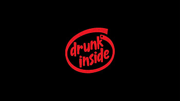 Drunk Inside, funny, dark, black, oled, computer, intel, artist, artwork, digital-art HD wallpaper