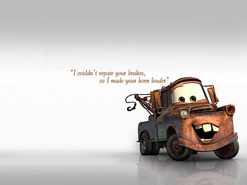 Disney, Mater (Cars), Misc, Quote, Car, Movie, Tow Truck HD wallpaper
