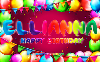 Happy Birtay Ellianna, , colorful balloon frame, Ellianna name, purple background, Ellianna Happy Birtay, Ellianna Birtay, popular american female names, Birtay concept, Ellianna HD wallpaper