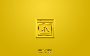 Alert message 3d icon, yellow background, 3d symbols, Alert message, warning icons, 3d icons, Alert message sign, warning 3d icons HD wallpaper