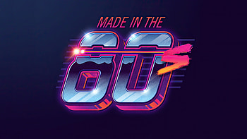 Made In The 80s, typography, retrowave HD wallpaper