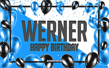 Happy Birtay Werner, Birtay Balloons Background, Werner, with names, Werner Happy Birtay, Blue Balloons Birtay Background, Werner Birtay HD wallpaper