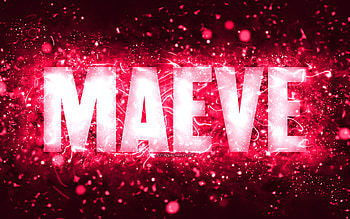 Happy Birtay Maeve, , pink neon lights, Maeve name, creative, Maeve Happy Birtay, Maeve Birtay, popular american female names, with Maeve name, Maeve HD wallpaper