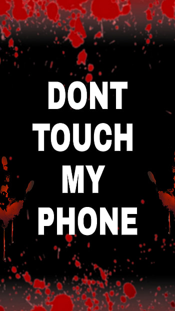 dont touch my live Text Red and White, dont touch my , red and white, text HD phone wallpaper