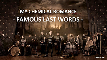 My Chemical Romance - Famous Last Words Sub. EspaÃ±ol Full Version HD wallpaper