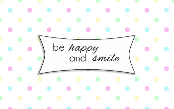 Be happy, background, Positive mindset, Joyful vibes HD wallpaper