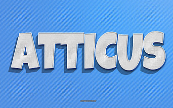 Atticus, blue lines background, with names, Atticus name, male names, Atticus greeting card, line art, with Atticus name HD wallpaper