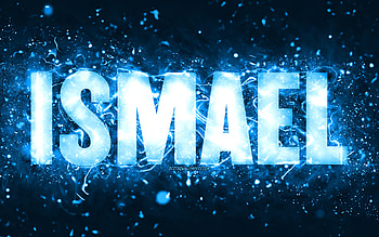 Happy Birtay Ismael, , blue neon lights, Ismael name, creative, Ismael Happy Birtay, Ismael Birtay, popular american male names, with Ismael name, Ismael HD wallpaper