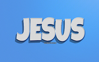 Jesus, blue lines background, with names, Jesus name, male names, Jesus greeting card, line art, with Jesus name HD wallpaper