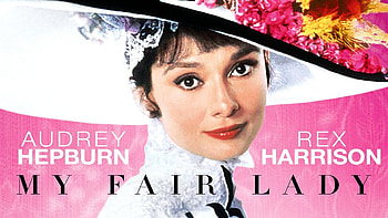 My Fair Lady, Watch full movie, Enchanting performances, Timeless beauty HD wallpaper