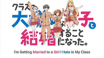 Anime, I'm Getting Married to a Girl I Hate in My Class HD wallpaper