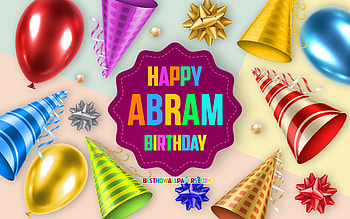Happy Birtay Abram, , Birtay Balloon Background, Abram, creative art, Happy Abram birtay, silk bows, Abram Birtay, Birtay Party Background HD wallpaper