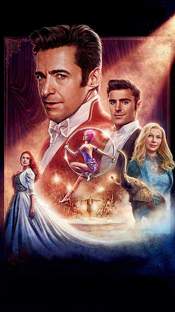 The Greatest Showman (2022) movie HD phone wallpaper