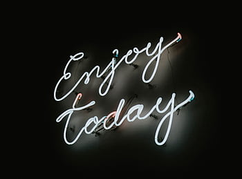 Neon sign with motivational message 'Enjoy Today' on a dark background. HD wallpaper