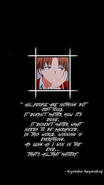 Kiyotaka Aayanokoji, anime, quotes HD phone wallpaper