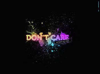 Don't Care , 1, 2, 3, 4, 5, 6, 7, 8, 9 HD wallpaper