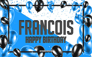 Happy Birtay Francois, Birtay Balloons Background, Francois, with names, Francois Happy Birtay, Blue Balloons Birtay Background, Francois Birtay HD wallpaper