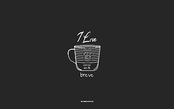 I love Breve Coffee, , gray background, Breve Coffee recipe, chalk art, Breve Coffee, coffee menu, coffee recipes, Breve Coffee ingredients, Breve HD wallpaper