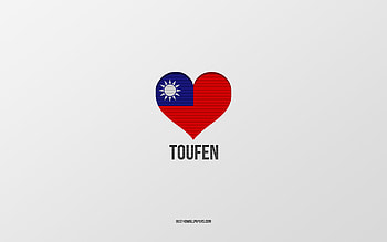 I Love Toufen, Taiwan cities, Day of Toufen, gray background, Toufen, Taiwan, Taiwan flag heart, favorite cities, Love Toufen HD wallpaper