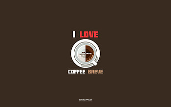Breve recipe, , cup with Breve ingredients, I love Breve Coffee, brown background, Breve Coffee, coffee recipes, Breve ingredients HD wallpaper