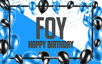 Happy Birtay Foy, Birtay Balloons Background, Foy, with names, Foy Happy Birtay, Blue Balloons Birtay Background, Foy Birtay HD wallpaper