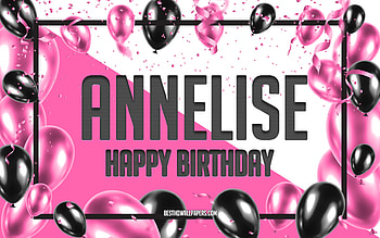Happy Birtay Annelise, Birtay Balloons Background, Annelise, with names, Annelise Happy Birtay, Pink Balloons Birtay Background, greeting card, Annelise Birtay HD wallpaper