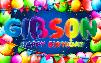 Happy Birtay Gibson, , colorful balloon frame, Gibson name, blue background, Gibson Happy Birtay, Gibson Birtay, popular american male names, Birtay concept, Gibson HD wallpaper