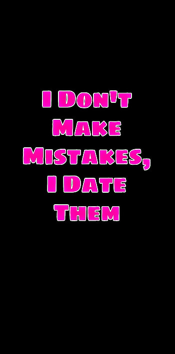 Dating Mistakes, pink, black, words HD phone wallpaper