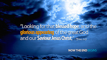 now-the-end-begins--blessed-hope HD wallpaper