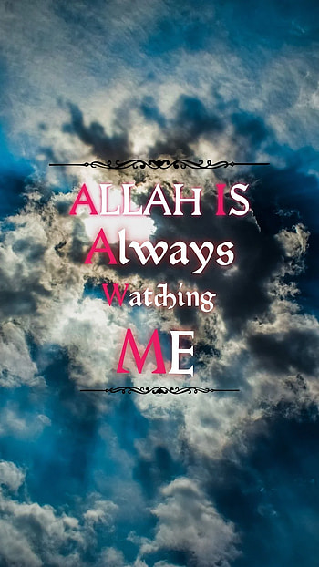 Islam, Allah Is Watching Me HD phone wallpaper