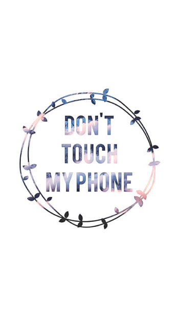 Dont Touch My It's Not Your Business Live, Dont Touch My HD phone wallpaper