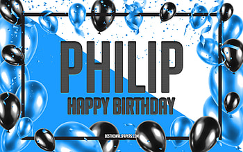 Happy Birtay Philip, Birtay Balloons Background, Philip, with names, Philip Happy Birtay, Blue Balloons Birtay Background, Philip Birtay HD wallpaper