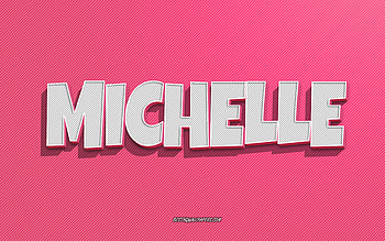 Michelle, pink lines background, with names, Michelle name, female names, Michelle greeting card, line art, with Michelle name HD wallpaper