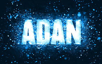 Happy Birtay Adan, , blue neon lights, Adan name, creative, Adan Happy Birtay, Adan Birtay, popular american male names, with Adan name, Adan HD wallpaper