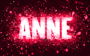 Happy Birtay Anne, , pink neon lights, Anne name, creative, Anne Happy Birtay, Anne Birtay, popular american female names, with Anne name, Anne HD wallpaper